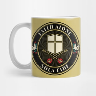 Faith alone Mug